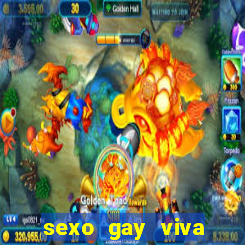 sexo gay viva local santos